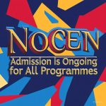 NOCEN 2025/2026 ADMISSION IS ONGOING FOR ALL PROGRAMMES